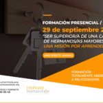 El Instituto Humanitate convoca la formación : Ser superior/a de una casa de hermanos/as mayores, una misión por aprender