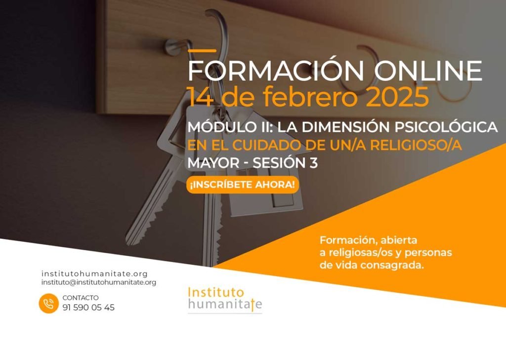 Módulo II: LA DIMENSIÓN PSICOLÓGICA EN EL CUIDADO DE UN/A RELIGIOSO/A MAYOR - Sesión 3 - Dña. Lucía Gilsanz